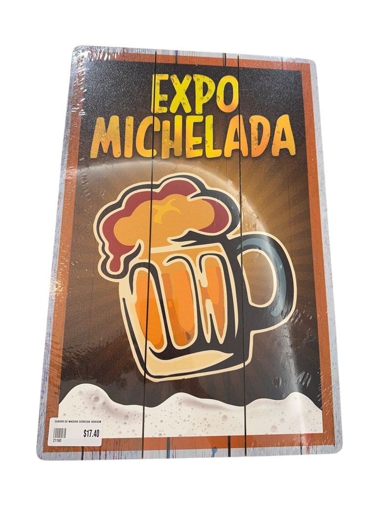CUADRO DE MADERA "EXPO MICHELADA" 30X45CM